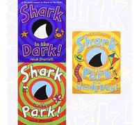 Shark in the Dark, Shark In The Park and Shark in the Park on a Windy Day! 3 Books Collection Set By Nick Sharratt