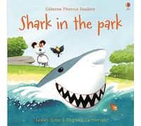 Shark in the Park (Phonics Readers): 1