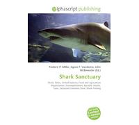 Shark Sanctuary: Shark, Palau, United Nations, Food and Agriculture Organization, Overexploitation, Bycatch, Marlin, Tuna, Exclusive Economic Zone, Shark Finning