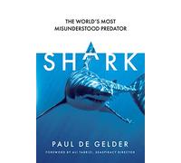 Shark: Why we need to save the world’s most misunderstood predator - for Shark Week, Seaspiracy and conservation fans