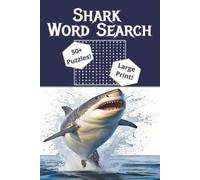 Shark Word Search: 110+ Large Print Themed Pages!