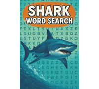 Shark Word Search Book: Word Searches with Easy to Read Print about jaws, predators, fins, and More | 6x9 inches, 110 pages | 50+ Puzzles ... Gift for Birthdays, Holidays and Free Time