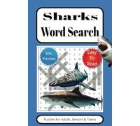 Shark Word Search Puzzle Book: Easy to Read Print about Ocean, Fish, Deep Sea and More 6x9 inches, 110 pages 50+puzzles, Gift for Vacations, Holidays and Free Times