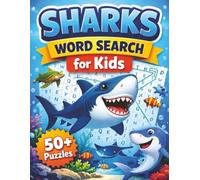 Shark Word Search Puzzle Book for Kids: Word Search with Easy to Read Print about Ocean Hunter, Apex Predator, Underwater Predator and More | 8.5x11 ... for Vacations, Holidays and Leisure Times