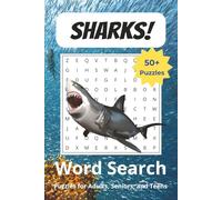 Shark Word Search Puzzle Book: Word Searches with Easy to Read Print about Great White, Hammerhead, Bull Sharks and More | 6x9 inches, 110 pages | 50+ ... Gift for Vacations, Holidays and Fun Times