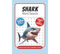 Shark Word Search Puzzle Book: Word Searches with Easy to Read Print about Shark, Shark Species, Shark Behaviors and More I 6x9 inches, 110 pages I ... … Gift for Vacations, Holidays and Free Times