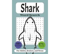 Shark Word Search Puzzle Book: Word Searches with Easy to Read Print about Sharks and More | 6 X 9 inches, 110 pages | 50+ Puzzles ... Gifts for Vacations, Holidays, and Free Times