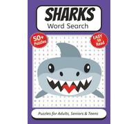 Shark Word Search Puzzle Book: Word Searches with Easy to Read Print about Sharks, Fish and more | 6X9 inches, 110 pages | 50+ Puzzles