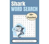 Shark Word Search Puzzle Book: Word Searches with Easy to Read Print about Sharks, Ocean, Fish and More | 6x9 inches, 110 pages | 50+ Puzzles ... Gift for Vacations, Holidays, and Free Times