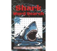 Shark Word Search Puzzle Book: Word Searches with Easy to Read Print about Sharks, Ocean, Marine Life and More | 6x9 inches, 110 pages | 50+ puzzles .... Gift for Vacations, Holidays and Free Time