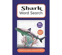 Shark Word Search Puzzle Book: Word Searches with Easy to Read Print about Sharks, Ocean Predators, Species and More | 6x9 inches, 110 pages | 50+ Puzzles...Gift for Vacations, Holidays and Free time