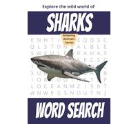 Shark Word Search Puzzle Book: Word searches with easy to read print about Sharks, Shark Facts, Shark Environments, Shark Prey, Shark Species & more! ... Vacation, Travel & Gifts (Amazing Animals)
