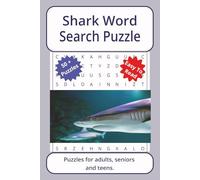 Shark Word Search Puzzle: Word searches about Shark, with easy to read print | 6 x 9 inches. 110 pages | 50+ puzzles _ Gifts for Vacations, Holidays. (Animals Series Word Search Puzzles)