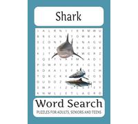 Shark Word Search: Word Searches with Easy to Read Print about Sharks, Predators, Ocean Predators and More | 6x9 inches, 110 pages | 50+ ... Fans, and Shark-Lovers Who Crave a Challenge!