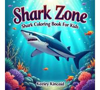 Shark Zone: Shark Coloring Book for Kids