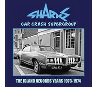 Sharks – Car Crash Supergroup: The Island Years 1973-1974 – Caja clamshell 3CD (Edel)