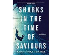 Sharks in the Time of Saviours