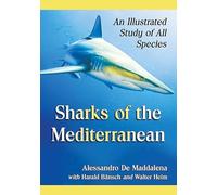 Sharks of the Mediterranean: An Illustrated Study of All Species