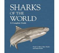 Sharks of the World: A Complete Guide: 19 (Wild Nature Press)