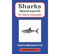Sharks word search: 50+ shark-themed word search puzzles for hours of fun 110 pages of classic word search entertainment Easy-to-read text and clear puzzle layouts for comfortable solving