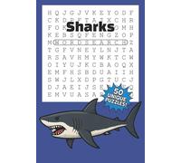 Sharks Word Search: All Ages Word Search Puzzle Book with Easy to Read Print about Great Whites, Hammerheards, Makos, and More | 6 x 9 inches, 100 ... Gift for Vacations, Holidays, and Free Times!