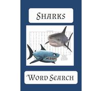 Sharks Word Search Book: Puzzle for Kids, Teens, and Adults Featuring Ocean Animals, Sea Life, and Educational Brain Games