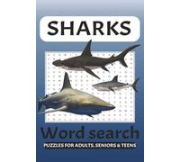 Sharks Word Search Puzzle Book: 50+ Fun and Challenging Puzzles for Ocean and Shark Lovers | Great for Travel, Rainy Days, and Relaxation | 6x9 inches, 110 Pages