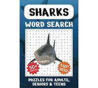 Sharks Word Search Puzzle Book: Easy to Read Print about Sharks, Ocean, Aquatic animals and More | 6x9 inches, 110 pages | 50+ Puzzles ... Gifts for Vacations, Holiday, and Free Times