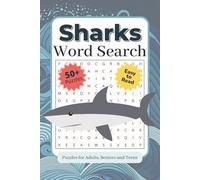 Sharks Word Search Puzzle Book: Engaging Word Searches Featuring Sharks, Marine Life, and Ocean Fun | 6x9 inches, 110 Pages | 50+ Word Searches … ... for Quiet Time, Vacations, and Beach Lovers