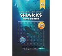 Sharks Word Search Puzzle Book: Fun Word Searches Featuring Bull, Mako, Lemon Sharks & More | 6×9 Inches, 110 Pages | Over 50 Puzzles - Perfect for Relaxing and Shark Lovers!