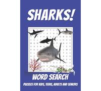 Sharks! Word Search Puzzle Book: Hunting for Sharks: Deep Sea Word Search Puzzles