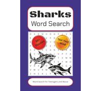 Sharks Word Search Puzzle Book: Includes Easy to Read Print about Sharks, Aquatic Life, The Ocean, and More | 6x9 inches, 110 pages | 50+ Puzzles | Gift for Birthdays, Holidays, Vacations, and More