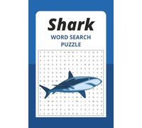 Sharks Word Search Puzzle Book: Sharks Word Search Book for Adults, Seniors, and Teens: Easy-to-Read Word Searches Featuring Shark Species, Sea Life, ... Inches, 55 Puzzles | Ideal Gift for Vacations