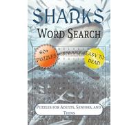 Sharks Word Search Puzzle Book: Subtitle: Word Searches with Easy to Read Print about Sharks, Marine Life, Great White Shark, and More | 6x9 inches, ... … Gift for Vacations, Holiday & Free Times