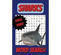 Sharks Word Search Puzzle Book: Word Searches about Sharks, Ocean Predators and More | Gift for Vacations, Holidays, Traveling and Free Time