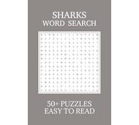Sharks Word Search Puzzle Book: Word Searches with Easy to Read Print about Sharks | 6x9 inches, 110 pages | 50+ Puzzles ... Gift for Vacations, Holidays, and Free Times