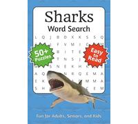 Sharks Word Search Puzzle Book: Word Searches with Easy to Read Print about Sharks, Fish, the Ocean, and More | 6x9 inches, 110 pages | 50+ Puzzles ... for Gifts, Relaxation, and Anxiety Relief