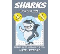 Sharks Word Search Puzzle Book: Word Searches with Easy to Read Print about Sharks, Great White, Tiger Sharks and more | 6x9 inches, 110 pages |50+ ... Gifts for Vacations, Holidays and Free Times