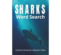 Sharks Word Search Puzzle Book: Word Searches with Easy to Read Print about Sharks, Ocean, Marine Life and More | 6x9 inches, 110 pages | 50+ Puzzles … Gift for Vacations, Holidays and Free Times