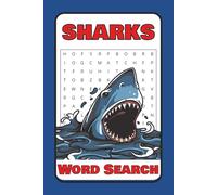 Sharks Word Search Puzzle Book: Word Searches with Easy to Read Print about Sharks, Oceans, Sailing and more | 6x9 inches, 110 pages | 50+ Puzzles … Gift for Vacations, Holidays, and Free Times
