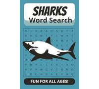 Sharks Word Search Puzzle Book: Word Searches with Easy to Read Print about Sharks, Sea Creatures, Ocean Life, and More | 6x9 inches, 110 pages | 50+ Puzzles ... Great Gift for Vacation and Travel