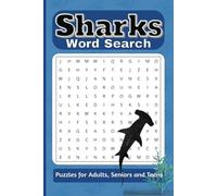 Sharks Word Search Puzzle Book: Word Searches with Easy to Read Print about Sharks, Shark Diving, Shark School and More | 6x9 inches, 110 pages | 50+ ... … Gift for Vacation, Holidays and Free Times