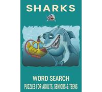Sharks Word Search Puzzle Book: Word Searches with Easy to Read Print about Sharks, Shark Habitat, Shark Species and More | 6x9 inches, 110 pages | ... for Vacations, Holidays and Free Times.