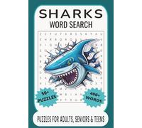 Sharks Word Search Puzzle Book: Word Searches with Easy to Read Print about Sharks, Shark Habitat, Shark Species and More | 6x9 inches, 110 pages | ... for Vacations, Holidays and Free Times.