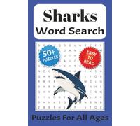 Sharks Word Search Puzzle Book: Word Searches with Easy to Read Print about Sharks, The Ocean, Fishing and More | 6x9 Inches, 110 pages | 50+ puzzles ... Gift for Vacations, Holidays and Free Times