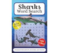Sharks Word Search: "Word searches with easy to read print about sharks, marine life, and the places they live. 6x9 inches, 110 pages, 50+ puzzles …. Gifts for Vacations, Holidays and Spare time."