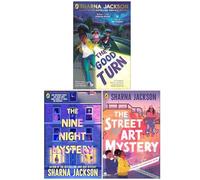 Sharna Jackson Collection 3 Books Set (The Good Turn, The Nine Night Mystery & The Street Art Mystery)
