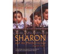 Sharon And My Mother-In-Law: Ramallah Diaries