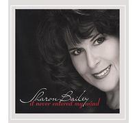 Sharon Bailey - It Never Entered My Mind