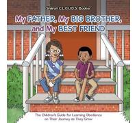 Sharon C L O U D S Boo My Father, My Big Brother, and My Best Fri (Tapa blanda)